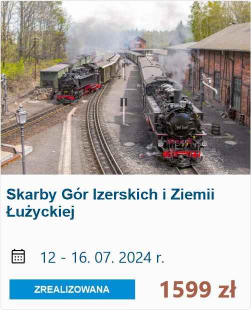 Skarby Gór Izerskich i Ziemi Łużyckiej - lipiec 2024